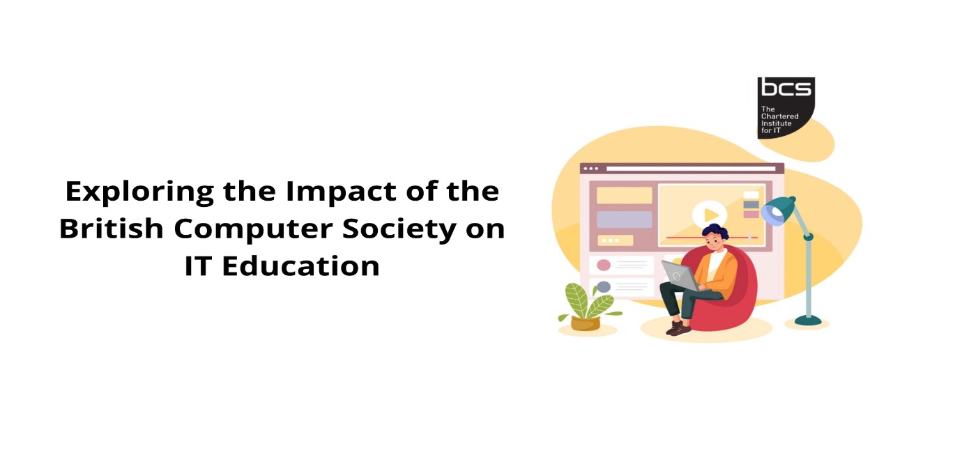 The Impact of the British Computer Society on IT Education