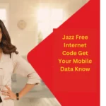 Jazz Free Internet Code Get Your Mobile Data Know