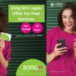 Zong Sim Lagao Offer For Free Services