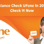 Balance Check Ufone In 2025 Check It Now