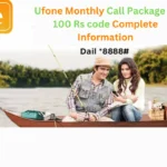 Ufone Monthly Call Package In 100 Rs code Complete Information