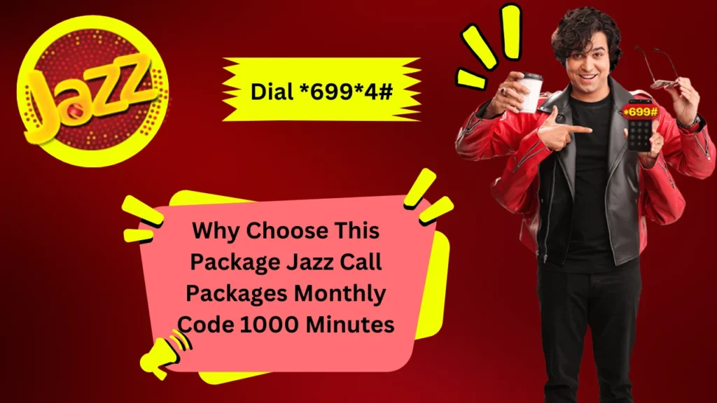 Why Choose This Package Jazz Call Packages Monthly Code 1000 Minutes