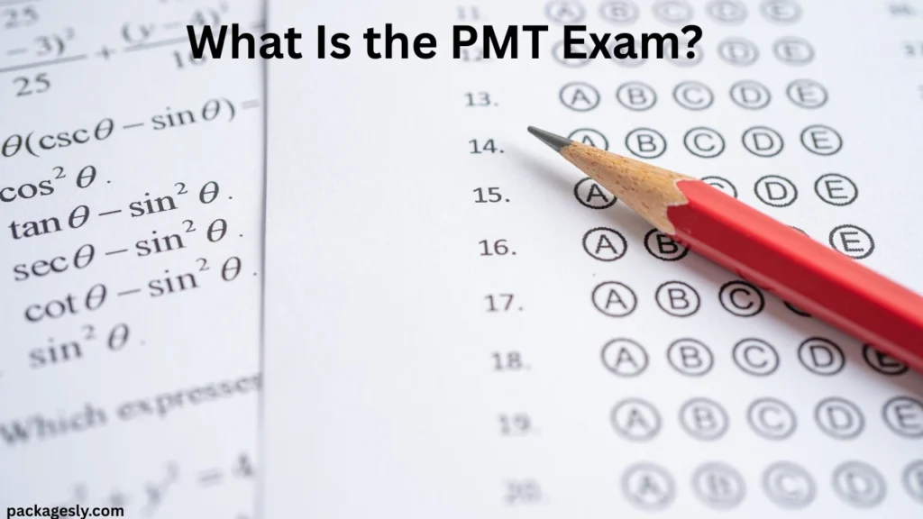 What Is the PMT Exam