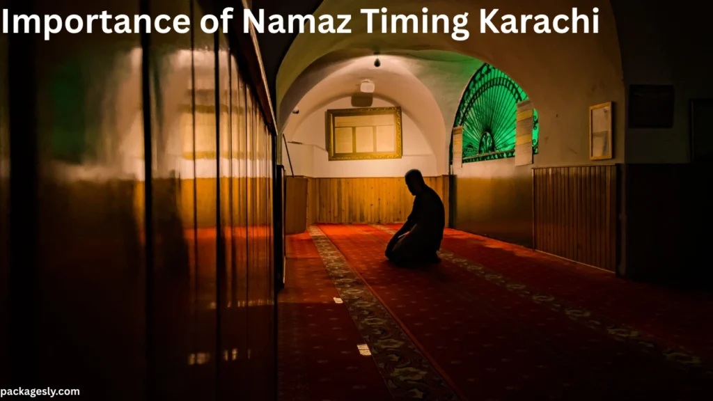 Importance of Namaz Timing Karachi
