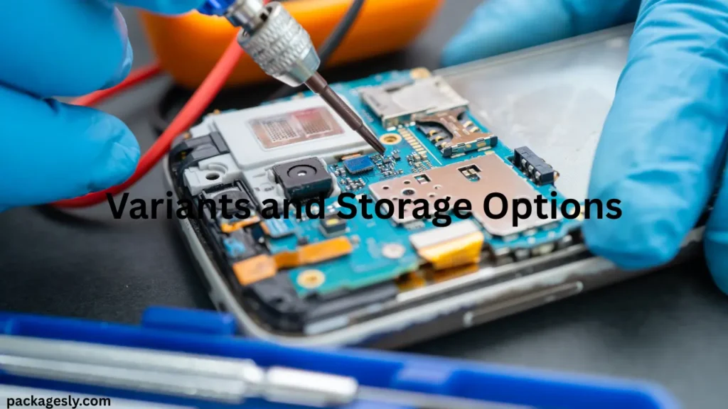 Variants and Storage Options