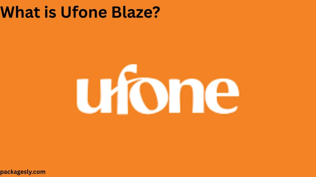 What is Ufone Blaze