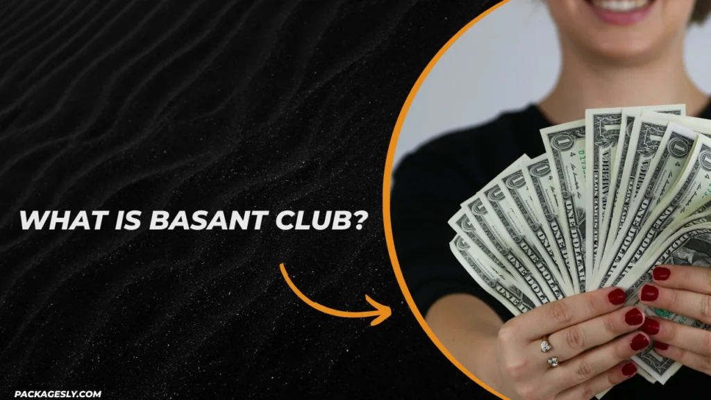 What is Basant Club