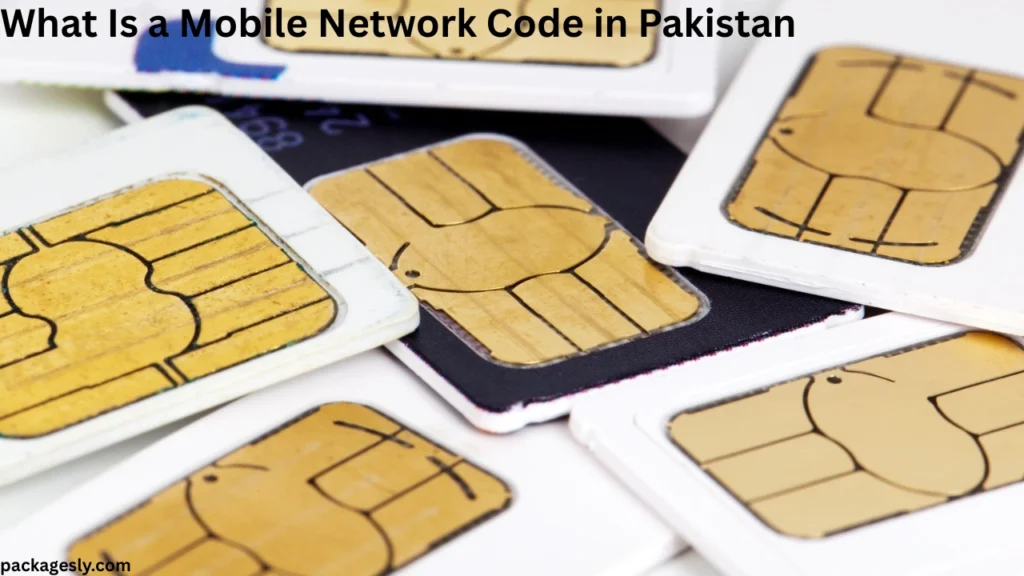 What Is a Mobile Network Code in Pakistan