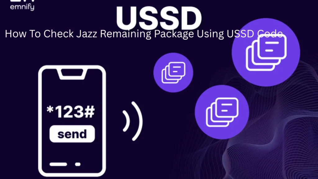 How To Check Jazz Remaining Package Using USSD Code