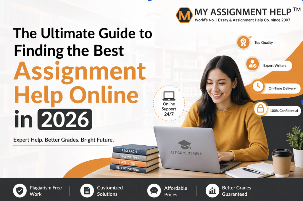The Ultimate Guide to Finding the Best Assignment Help Online in 2026