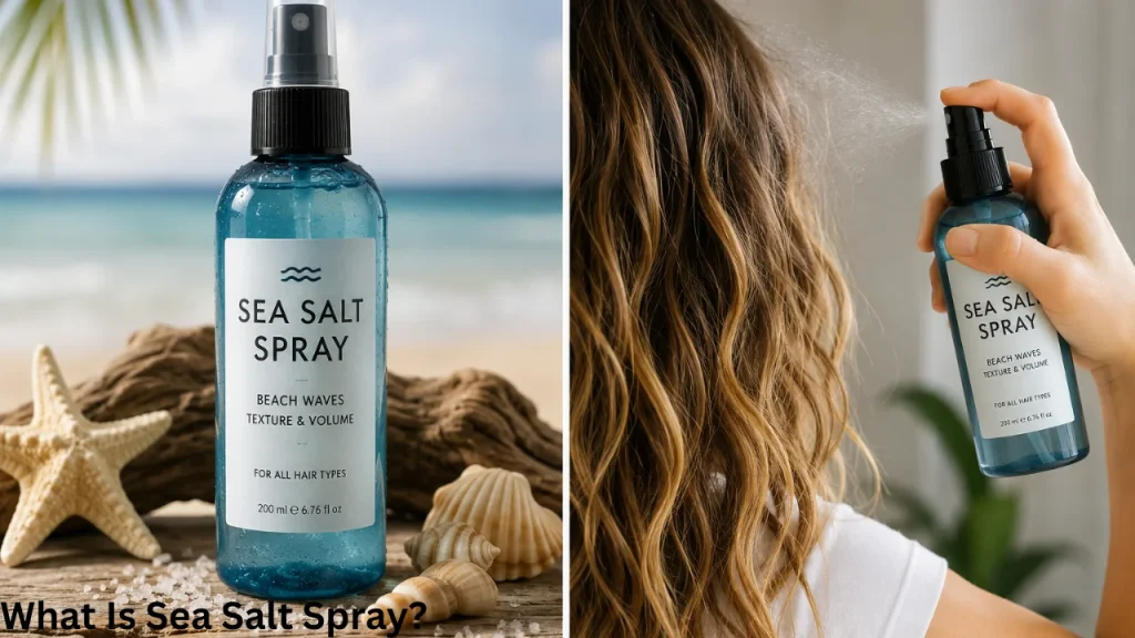 What Is Sea Salt Spray