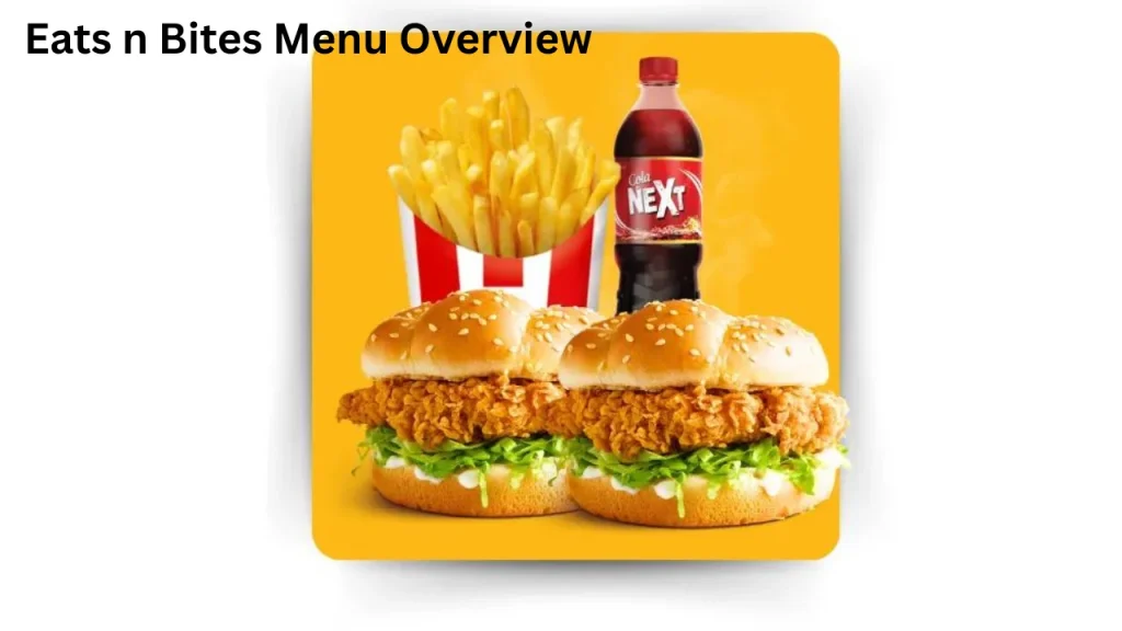 Eats n Bites Menu Overview