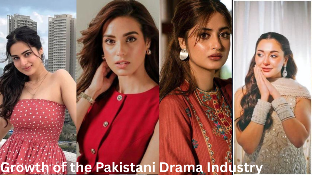 Growth of the Pakistani Drama Industry