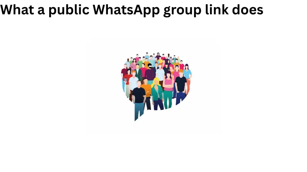 What a public WhatsApp group link does